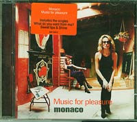 Monaco Music for Pleasure (What do you want from me) CD