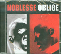 Noblesse  Oblige  Privilege Entails Responsibility CD