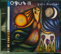Opus III Guru Mother     CD