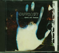 Outcast Out of Tune  CD