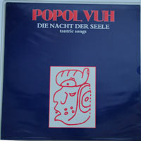 Popol Vuh Die Nacht Der seele LP