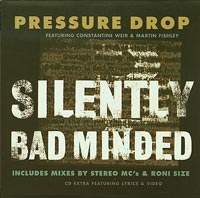 Silently Bad Minded Roni Size, Pressure Drop  £1.50