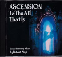 Robert Slap Ascension To The All That Is CD