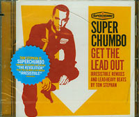 Super Chumbo Get the Lead Out CD