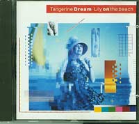 Tangerine Dream  Lily on the beach CD