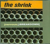 Shrink  (nervous)breakdown CDs
