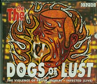 The The  dogs of lust  CDs