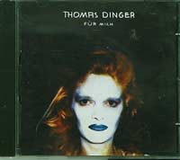Thomas Dinger Fur Mich CD