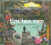 Tim Ten Yen   Everything Beautiful Reminds Me Of You CD