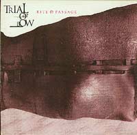 Trial of the Bow Rite of Passage CD