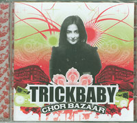 Trickbaby   Chor Bazaar CD