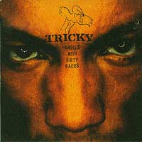 Tricky  Angels with Dirty Faces CD