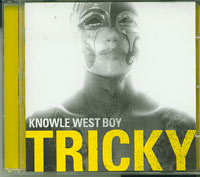 Tricky  Knowle West Boy CD