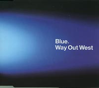 Way Out West  Blue  CDs