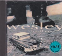 Wesley Brothers Fill Me Up CD