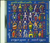 World without Walls Mother Groove  CD
