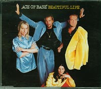Ace of base  Beautiful Life CDs
