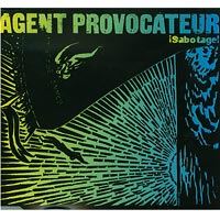 Agent Provocateur  Sabotage CDs