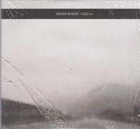 Aiden Baker Half Lives 2xCD