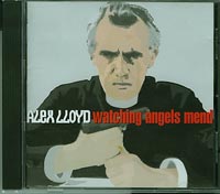 Alex Lloyd Watching Angels Mend CD