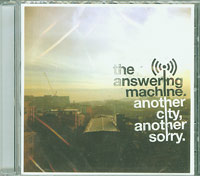 Answering Machine   Another City, Another Sorry CD