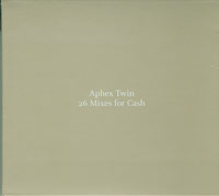 Aphex Twin 26 Mixes For Cash 2xCD Aphex Twin 26 Mixes For Cash 2xCD