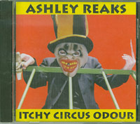 Ashley Reaks: Itchy Circus Odour  pre-owned CD for sale