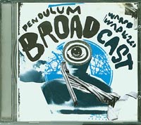 Broadcast  Pendulum CD