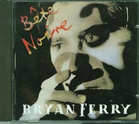 Bryan Ferry Bete Noire   CD