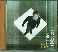 BT  Still Life In Motion CD