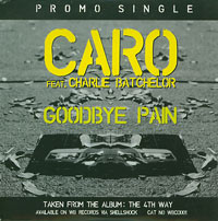 Caro Goodbye Pain CDs
