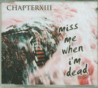 Chapter XIII Miss Me When I