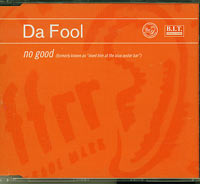 Da Fool No Good CDs