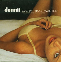 Dannii  Everything I Wanted CDs