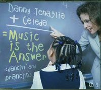 Danny Tenaglia Music Is The Answer CDs