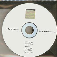 Dawn, The Getting By On The Good Times  CDs