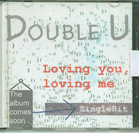 Double U Loving You, Loving Me CDs