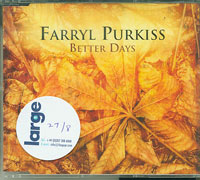 Farryl Purkiss Better Days CDs