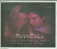 Havenots Lets Just Start Again CDs