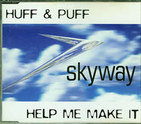 Huff And Puff Help Me Make It CD1 CDs