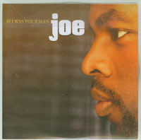 Joe If I Was Your Man CDs