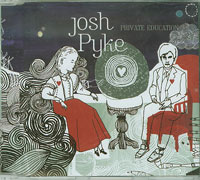 Josh Pyke Private Education CDs