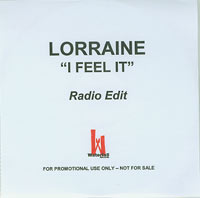 Lorraine I Feel It CDs