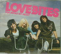 Lovebites You Broke My Heart CDs