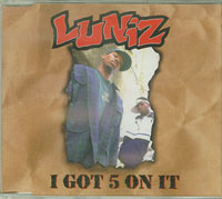 Luniz I Got 5 On It CDs