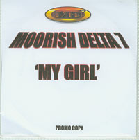 Moorish Delta7 My Girl CDs