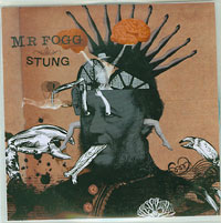Mr Fogg Stung CDs
