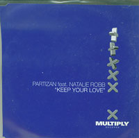 Partizan Keep Your Love CDs