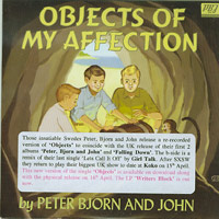 Peter Bjorn And John Objects Of My Affection CDs
