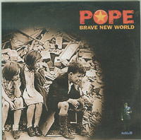Pope Brave New World CDs